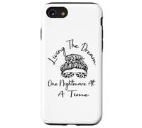 Living The Dream One Nightmare At A Time Funny Entrepreneur Case for iPhone SE (2020) / 7/8