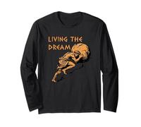 Living The Dream Stoic Funny Quote Motivational Sarcastic Long Sleeve T-Shirt