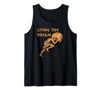 Living The Dream Stoic Funny Quote Motivational Sarcastic Tank Top