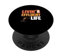 Living The Effluent Life Ecological Environmental Engineers PopSockets Adhesive PopGrip