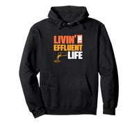 Living The Effluent Life Ecological Environmental Engineers Pullover Hoodie