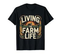 Living The Farm Life Rustic Farmer Country T-Shirt