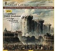 Living the French Revolution and the Age of Napoleon (Great Courses, No. 8220)