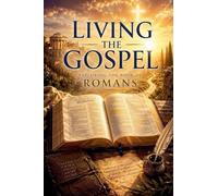 Living the Gospel: 9 (Bible Study Guides)