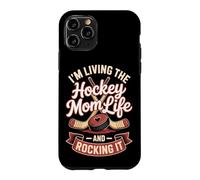 Living the Hockey Mom Life and Rocking It Case for iPhone 11 Pro