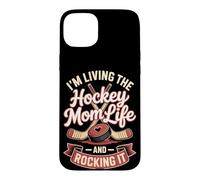 Living the Hockey Mom Life and Rocking It Case for iPhone 15 Plus