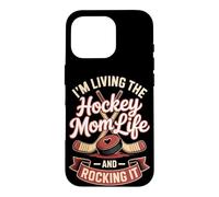 Living the Hockey Mom Life and Rocking It Case for iPhone 16 Pro