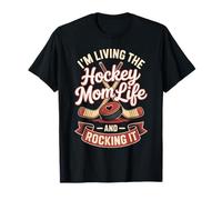 Living the Hockey Mom Life and Rocking It T-Shirt
