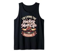 Living the Hockey Mom Life and Rocking It Tank Top