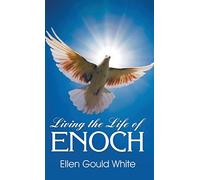 Living the Life of Enoch