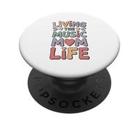 Living The Music Mom Life Choir Mother PopSockets Adhesive PopGrip