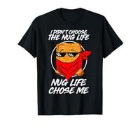 Living The Nug Life Chicken nugget T-Shirt