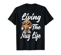 Living The Nug Life - Funny Nug Life Chicken Nugget Lover T-Shirt