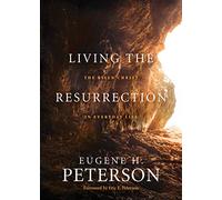 Living the Resurrection: The Risen Christ in Everyday Life