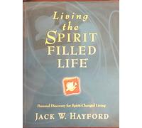 Living the Spirit Filled Life