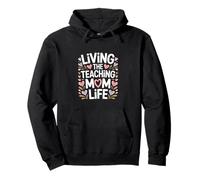 Living The Teaching Mom Life Teacher Classroom Pullover Hoodie