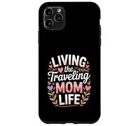 Living The Traveling Mom Life Adventure Case for iPhone 11 Pro Max