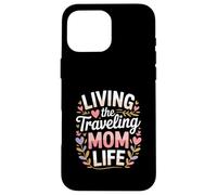 Living The Traveling Mom Life Adventure Case for iPhone 16 Pro Max
