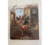 Living Theatre: A History