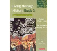 Living Through History: Foundation Book 3