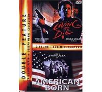 Living To Die / American Born