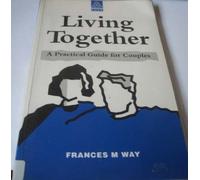Living Together: A Practical Guide for Couples