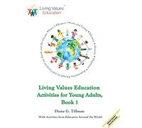 Living Values Education Activities for Young Adults, Book 1