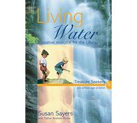 Living Water - Treasure Seekers Year B: The Resource Book for Children of Pre-School Age