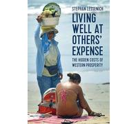 Living Well at Others' Expense: The Hidden Costs of Western Prosperity