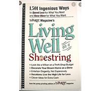 Living Well on a Shoestring Edition: Reprint