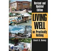 Living Well On Practically Nothing