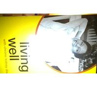 Living Well with Chronic Kidney Disease