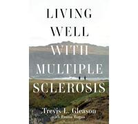 Living Well with Multiple Sclerosis