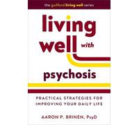Living Well with Psychosis