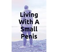 Living With A Small Penis