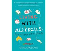 Living with Allergies: Practical Advice for All the Family