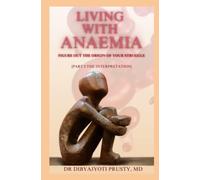 LIVING WITH ANAEMIA: FIGURE OUT THE ORIGIN OF YOUR STRUGGLE
