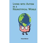Living with Autism in a Neurotypical World (My Autism Journey)