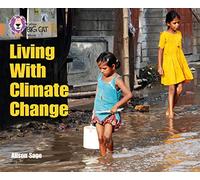 Living With Climate Change: Band 12/Copper (Collins Big Cat)