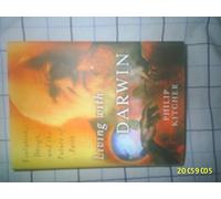 Living with Darwin: Evolution, Design, and the Future of Faith: Evolution, Design, and the Future of Faith (Philosophy in Action)