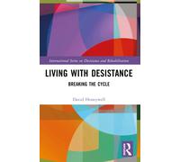 Living with Desistance : Breaking the Cycle