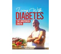Living with diabetes: The unspoken truth