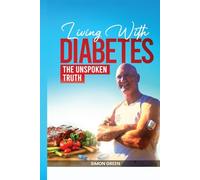 Living with diabetes: The unspoken truth