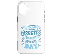 Living with Diabetes, Thriving Every Day Case for iPhone 16 Plus