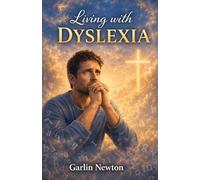 Living With Dyslexia