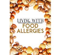 Living With Food Allergies