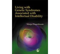Living with Genetic Syndromes Associated with Intellectual Disability