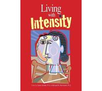 Living with Intensity by Susan Daniels, Michael M. Piechowski - 9780910707893