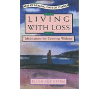 Living With Loss: Meditations for Grieving Widows