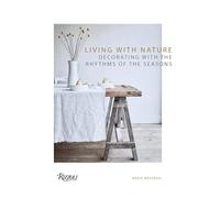 Living with Nature: Decorating with the Rhythms of the Four Seasons